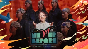 “Never Before”는 미국-베트남 관계의 주요 이정표를 되짚으며, 오늘날 양국 파트너십의 가장 생생한 반영으로 차세대의 역할을 강조한다. (사진: 주하노이 미국대사관)