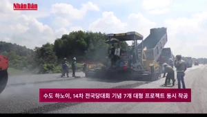 [동영상] 하노이, 14차 전국당대회 기념 7개 대형 프로젝트 동시 착공